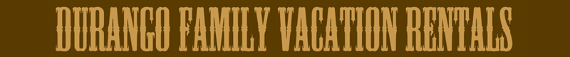 Durango Family Vacation Rentals at Tamarron Resort